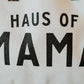 Haus of Mama Canvas Tote Bag