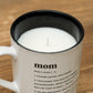 Mom Mug Candle - 80 Acre