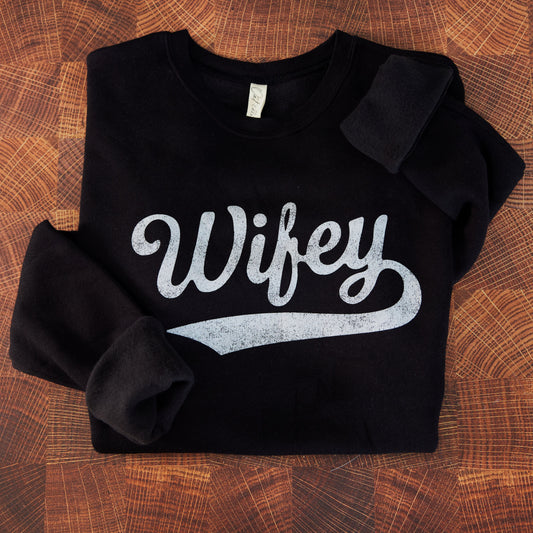 Wifey Sweatshirt