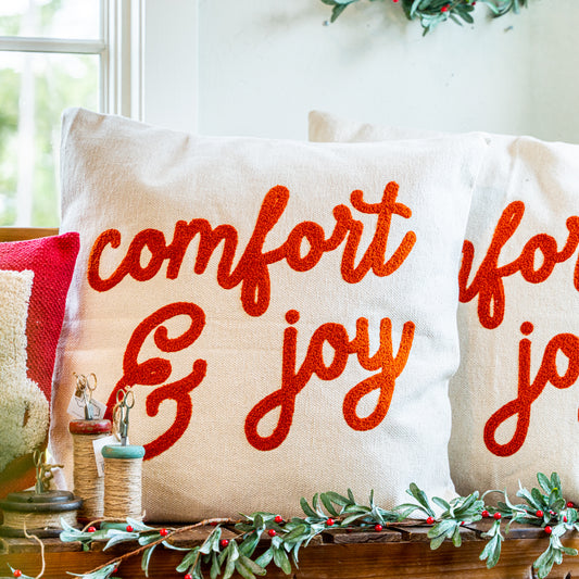 "Comfort and Joy" Embroidered Pillow