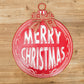 "Merry Christmas" Ornament Metal Sign