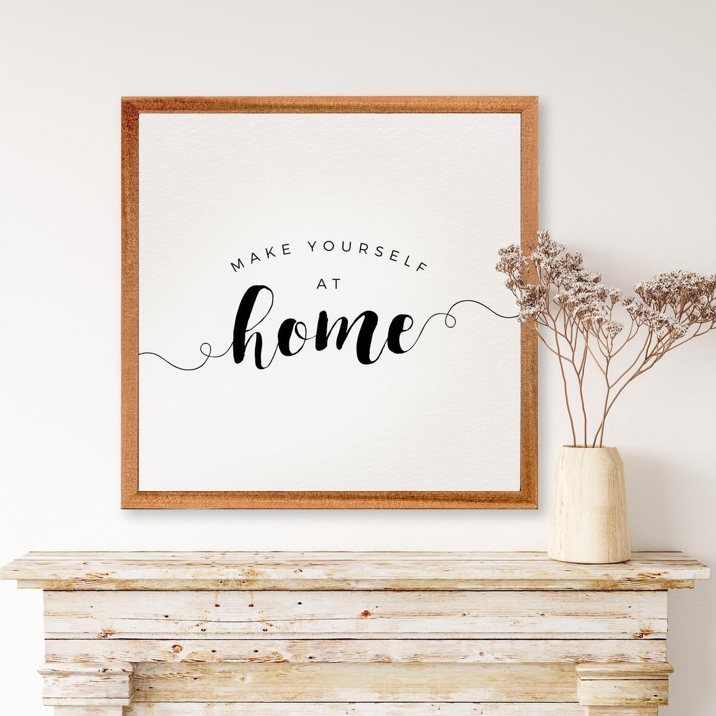 Wood Framed Sign - Make Yourself at Home